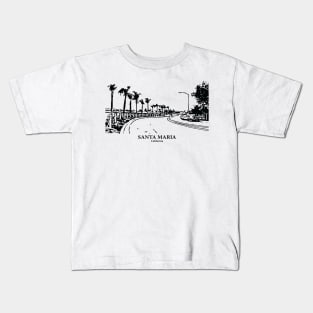 Santa Maria - California Kids T-Shirt